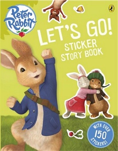 Peter Rabbit Animation: Let’s Go Sticker Story Book | Baker & Taylor